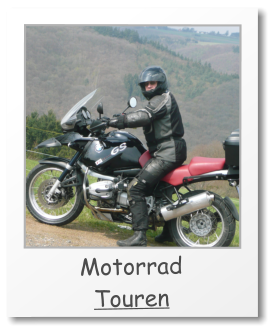 Motorrad  Touren